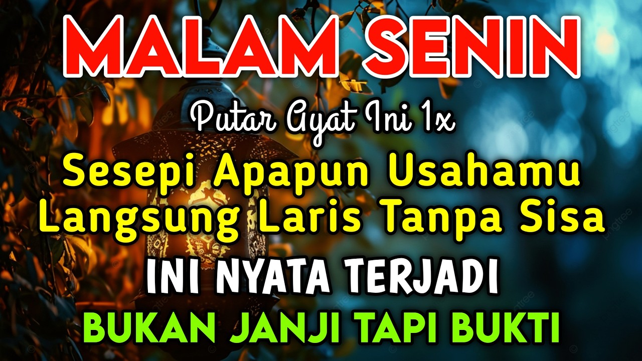 BISMILLAH KUNFAYAKUN🤲🤲SESEPI APAPUN USAHA,BISA DILARISKAN DENGAN AYAT INI | SEMOGA MENDAPAT BERKAH