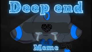 Deep end meme(Flipaclip)