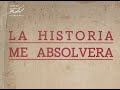 Fidel Castro y La historia me absolverá.