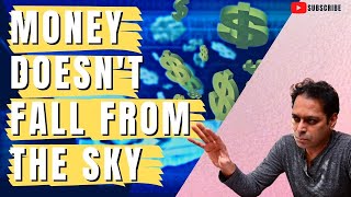 Money Doesnt Fall From Sky - Entrepreneurship Is A Marathon. Its Not A Sprint Business Motivation
