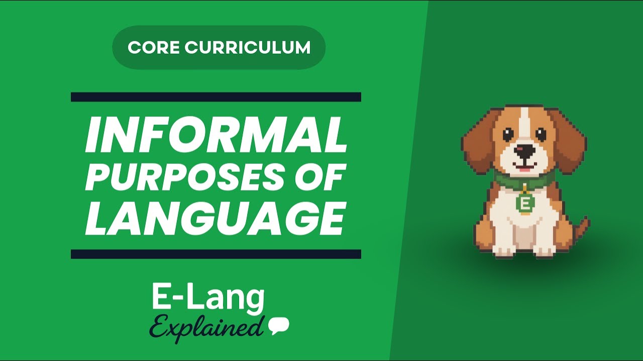 VCE English Language: Purposes & Intents of Informal Language