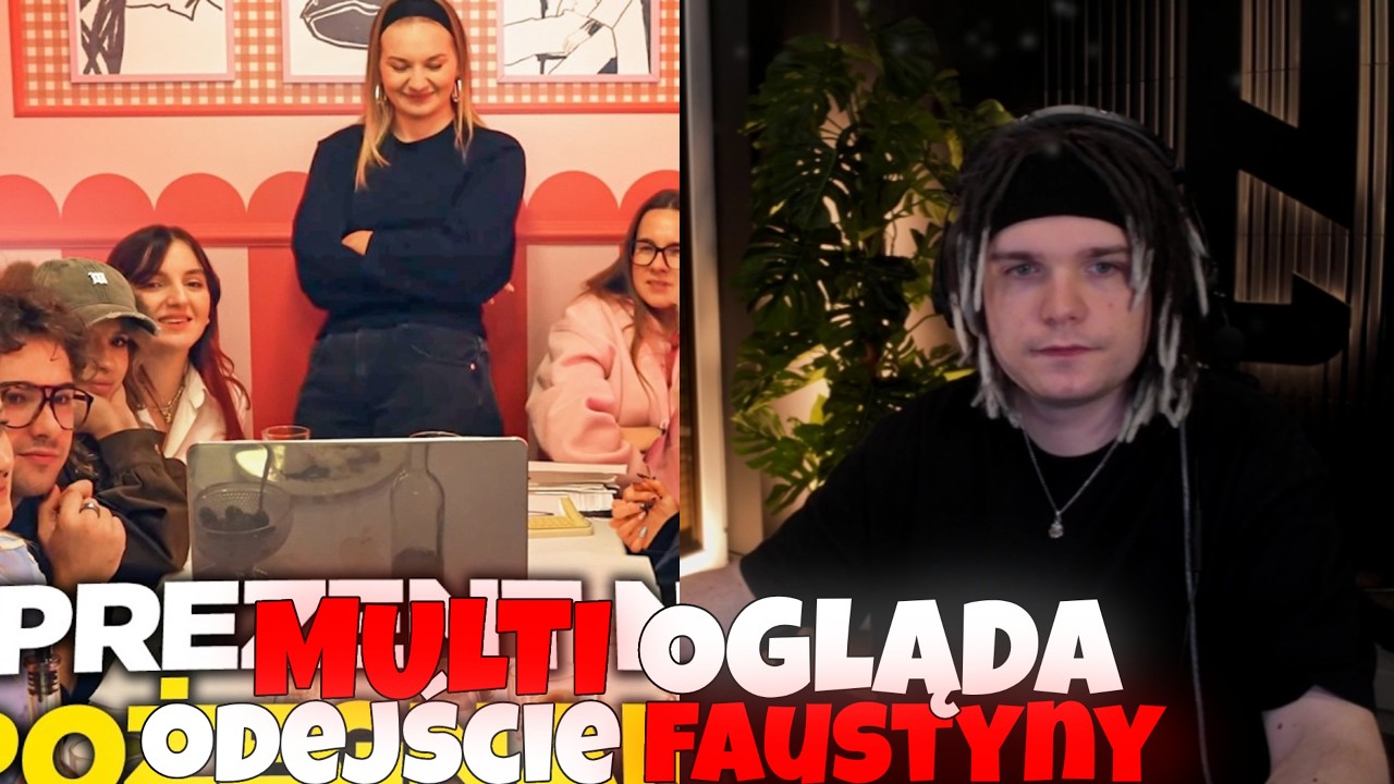 MULTI OGLĄDA *FAUSTYNA ODCHODZI Z GENZIE* 😮