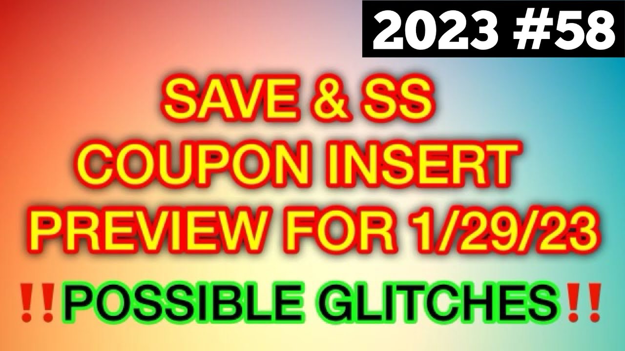 2023#58🔥SAVE & SS Coupon Insert Preview For Sunday 1/29/23😱LOTS OF ...