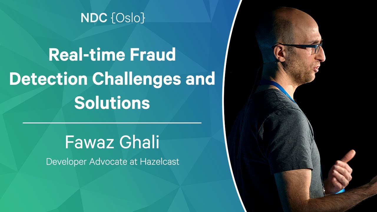 Real-time Fraud Detection Challenges and Solutions - Fawaz Ghali - NDC Oslo 2023
