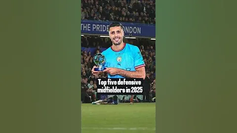 Best Defensive Midfielders of 2025 Ranked