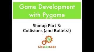 Pygame Shmup Part 3: Collisions (and Bullets!)
