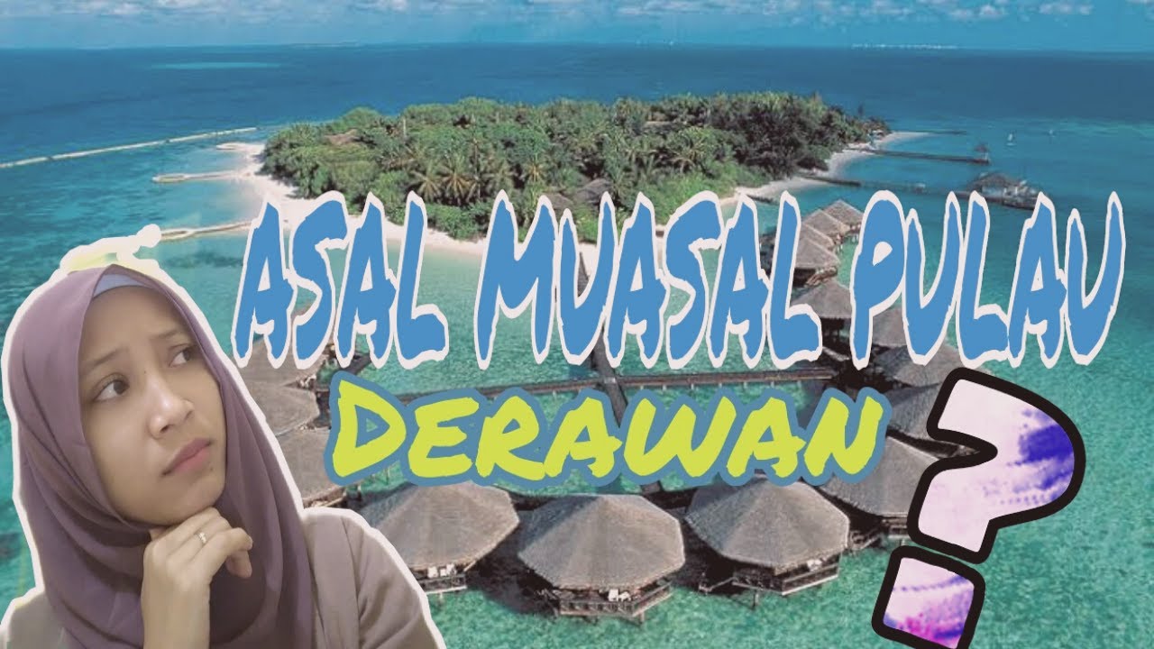 DERAWAN ISLAND #ASAL MUASAL DI BERI NAMA PULAU DERAWAN DI BERAU KALIMANTAN TIMUR.WISATA BAHARI BERAU