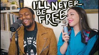 I&#39;ll Never Be Free feat. Sonny Step