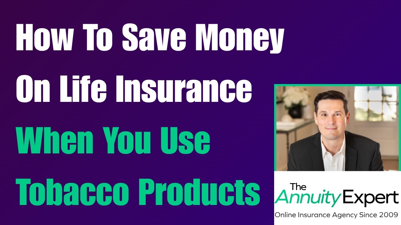 How To Save Money On Life Insurance When You Use Tobacco Products