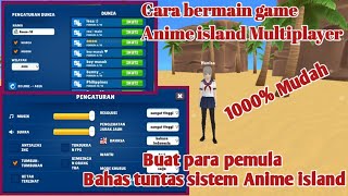 Cara bermain game anime island multiplayer bagi pemula||Anime Island Multiplayer screenshot 4
