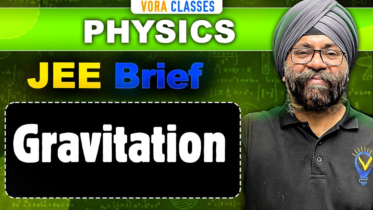 JEE Brief: Gravitation | Physics One Shot | JEE Mains and Advanced