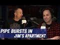 Pipe Bursts in Jim's Apartment - Jim Norton & Sam Roberts