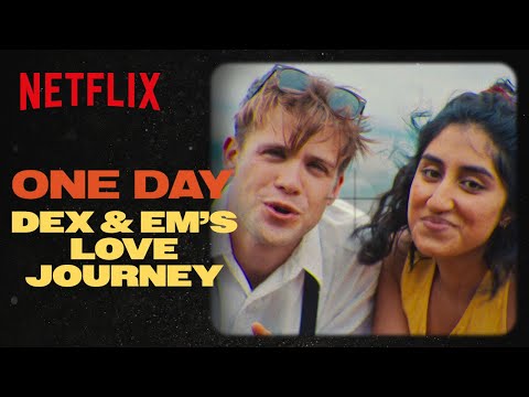 Emma And Dexter's Full Love Story In One Day | Netflix