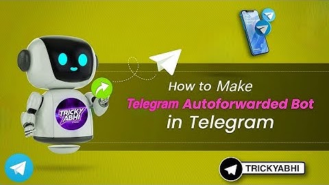 telegram auto forward message bot free ⚡| create your own telegram auto forwarding bot | trickyabhi