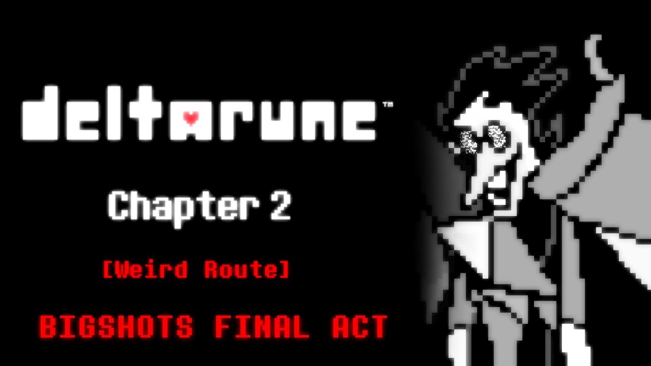 DELTARUNE CHAPTER 2 GENOCIDE FAN TRACK : BIG SHOTS FINAL ACT - YouTube