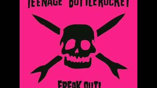 Video thumbnail of "Teenage Bottlerocket - Never Gonna Tell You"