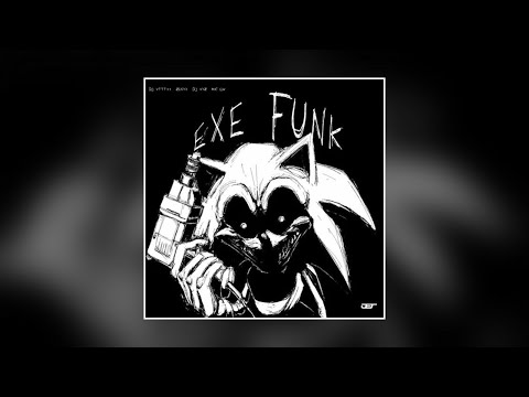 EXE FUNK SLOWED