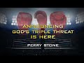 Announcing God's Triple Threat Is Here | Perry Stone