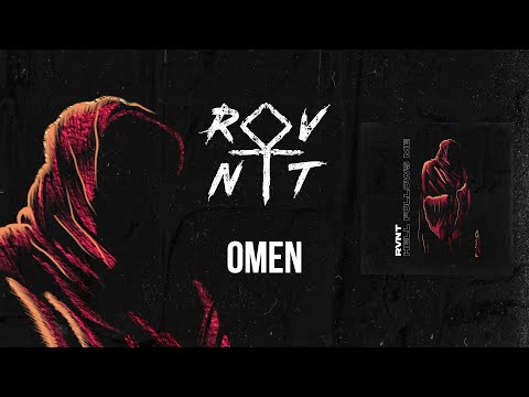 RVNT - Omen (Official Stream Video)