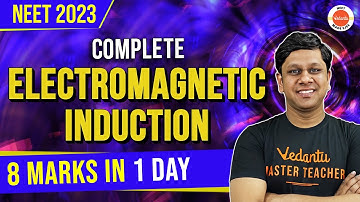 Electromagnetic Induction Class 12 Physics - 8 Marks in One Day🔥| Class 12 Physics Chapter 6 | NEET