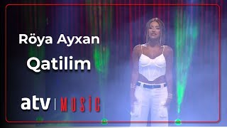 Röya Ayxan - Qatilim