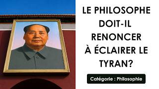 Philosophie: Le philosophe doit il renoncer à éclairer le tyran ? (plan détaillé)
