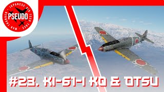 Pseudo's WT Japan Guides | Ki-61-I Ko & Otsu