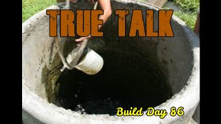 WELL..... a DEEP , DIRTY, TOPIC! - Philippines Beach Home Build Day 86