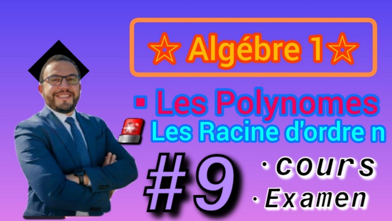 💥 #8 Algébre 1🔥~Les racines  dordre {n} 💯🚨 s1 Exercice7 SMPC~BCG~MIPC