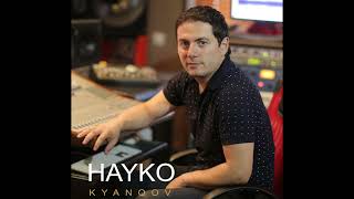 Vignette de la vidéo "Hayko-Kyanqov | Հայկո-Կյանքով"