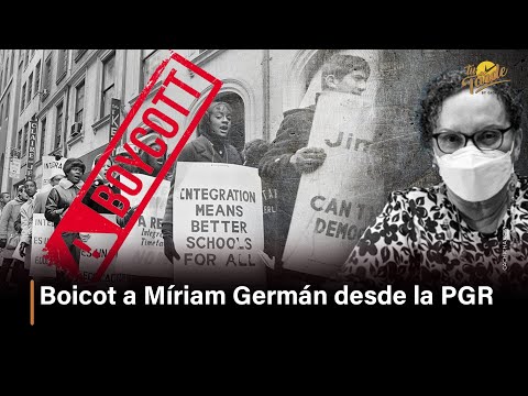 Boicot a Míriam Germán desde la PGR