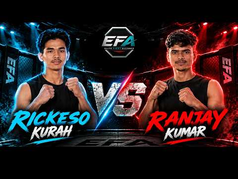 Rickeso Kurah vs Ranjay Kumar | Full MMA Fight | EFA Season 1 Championship 2026 | Episode 07