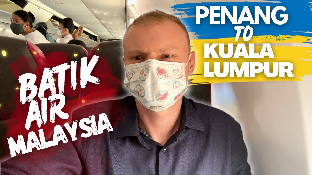Batik Air Malaysia Flying Penang To Kuala Lumpur YouTube Batik Air Malaysia Flying Penang To Kuala Lumpur YouTube