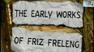 Toonheads: The Early Works Of Friz Freleng