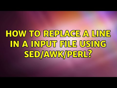 How to replace a line in a input file using sed/awk/perl? (4 Solutions!!)