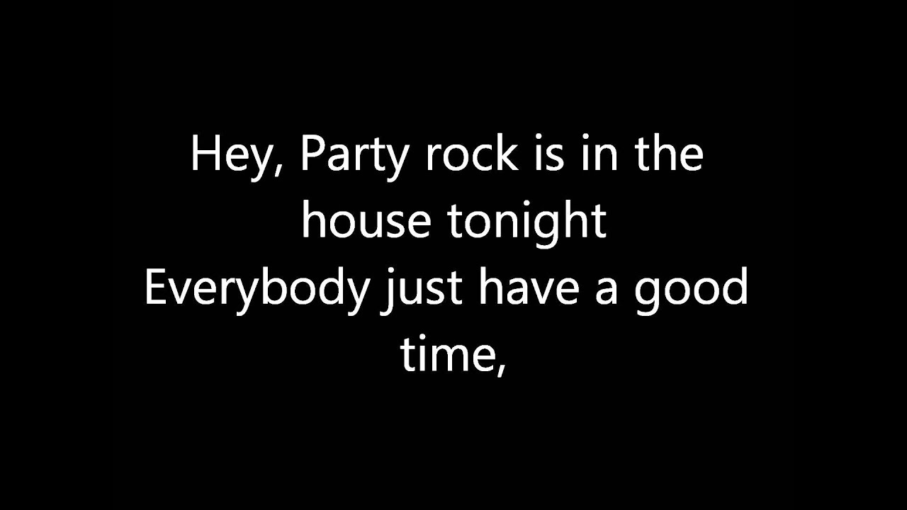 Party Rock Anthem With Lyrics. YouTube Party Rock Anthem With Lyrics. YouTube