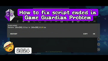 How to fix Script ended: Rename to Game Guardian problem Solution