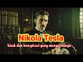 Nikola Tesla: Jenius di Balik Penemuan Modern & Konspirasi yang Melingkupinya | Hystoria