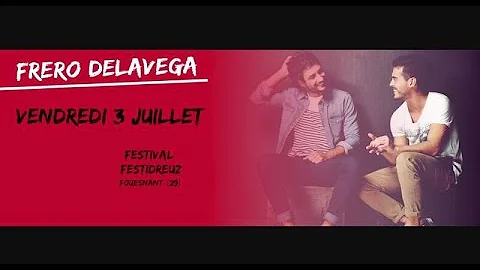 Frero Delavega au Festidreuz 2015