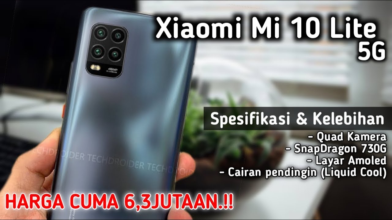 Baru!! Xiaomi Mi 10Lite 5G Spesifikasi dan Kelebihannya -Review