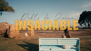 Pablo de Juana  - Insaciable - Bachata 2025