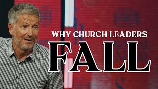 Why Leaders Are Falling in the Church — The Awe of God | John Bevere