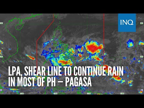 LPA, shear line to continue rain in most of PH — Pagasa