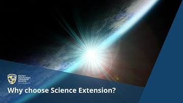 Year 11 Subject Selection - Why choose Science Extension?