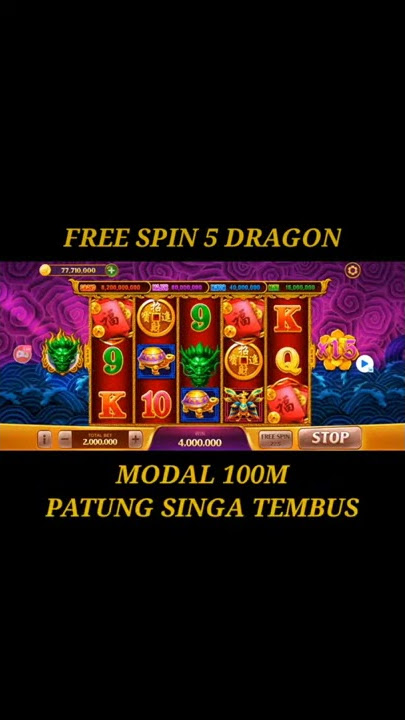 Modal 100M patung singa tembus dengan kepala naga | Free spin 5 dragons terbaru