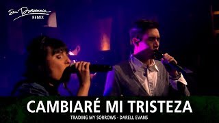 Video thumbnail of "Cambiaré Mi Tristeza (Remix) - Su Presencia (Trading My Sorrows - Darrell Evans) - Español"