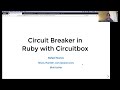 Circuit Breaker in Ruby with Circuitbox - Rafael Nunes - ROROSyd August 2020