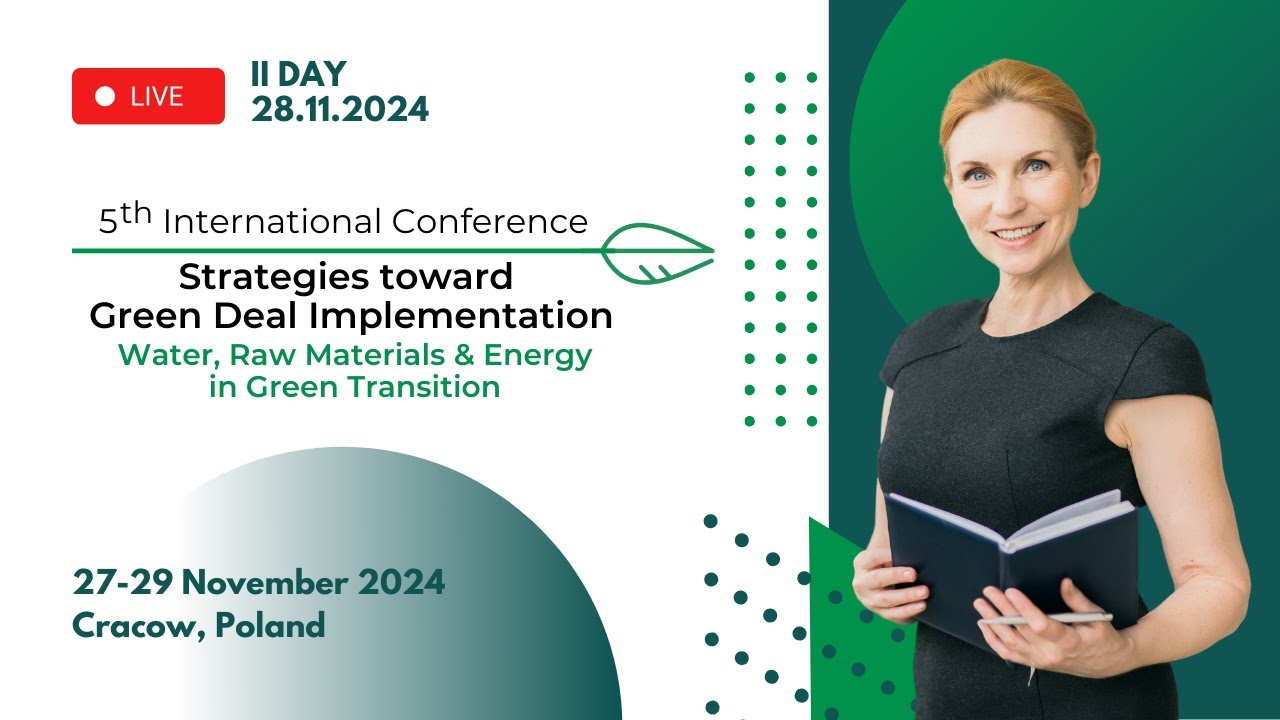 5th International Conference: Strategies toward Green Deal Implementation - II Day