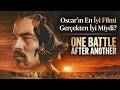 One Battle After Another - Film İncelemesi - Oscar'ın En İyi Filmi Gerçekten İyi Miydi?