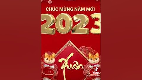 MỪNG XUÂN MỚI 2023, CHÚC MỌI NGƯỜI TẤN TÀI-TẤN LỘC -TẤN AN KHANG...
